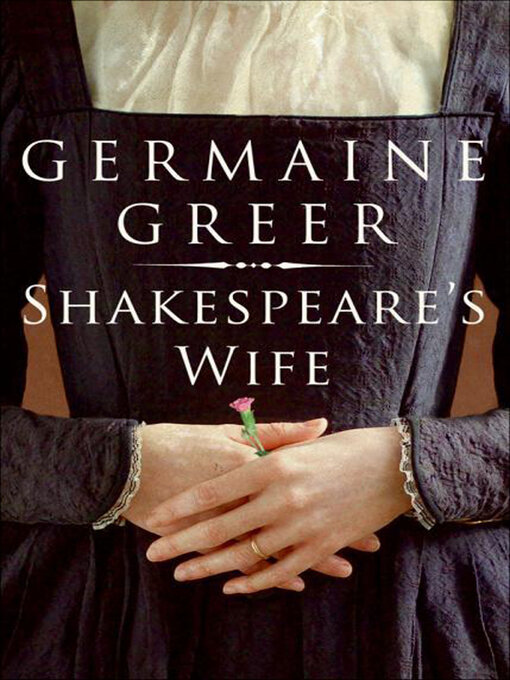 Title details for Shakespeare's Wife by Germaine Greer - Wait list